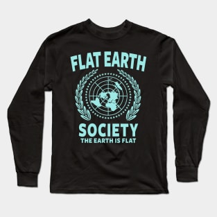 FLAT EARTH SHIRT, FLAT EARTH SOCIETY T-SHIRT, FLAT EARTHER Long Sleeve T-Shirt